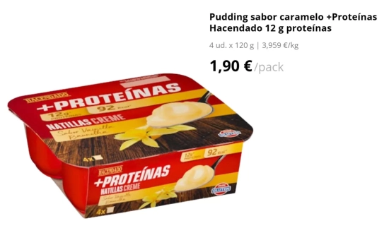 Natillas sabor vainilla +Proteínas Hacendado 12 g proteínas, 1,90 euros/ MERCADONA.ES