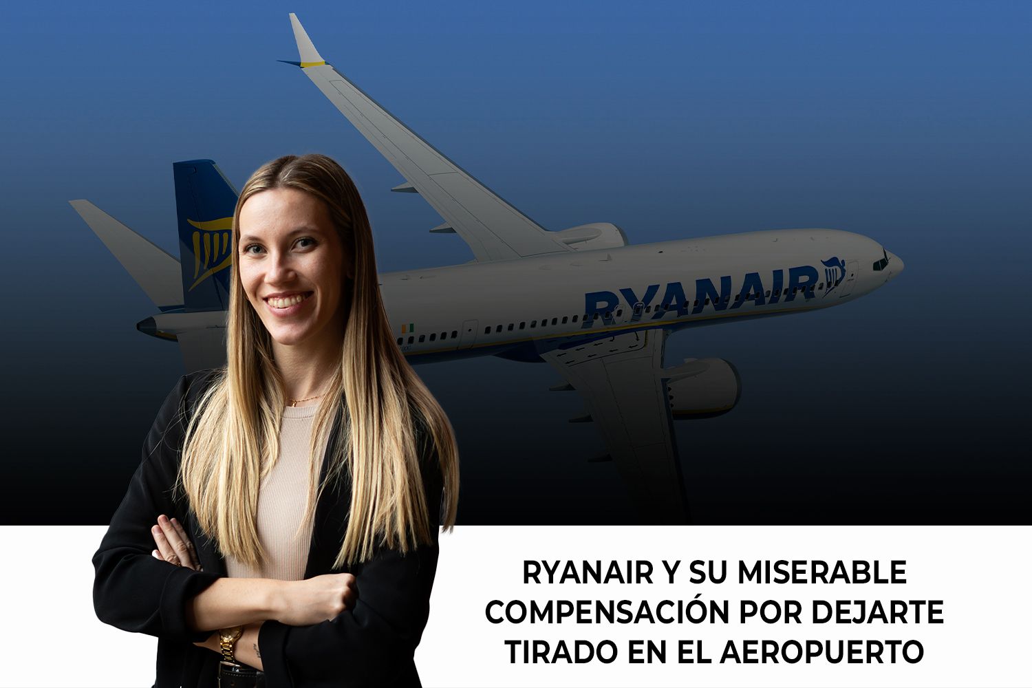 Videoblog Ana Siles sobre Ryanair