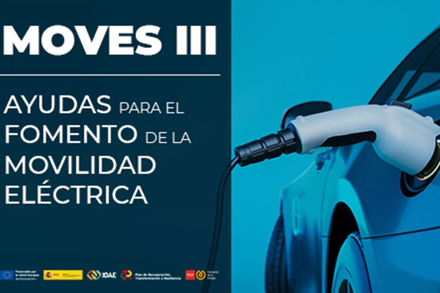 Cartel del Plan Moves III para la movilidad eléctrica del Gobierno de España / FENERCOM